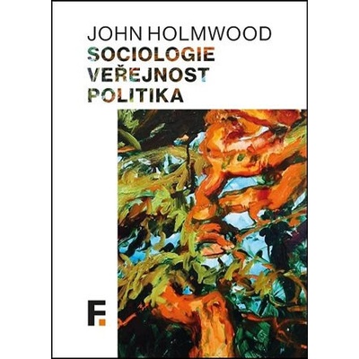 Sociologie, veřejnost, politika