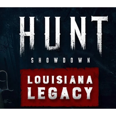 Hunt: Showdown 1896 - Louisiana Legacy