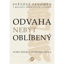Odvaha nebýt oblíbený