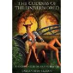 Arianthem Press The Goddess of the Underworld: The Chronicles of Arianthem VIII | Samantha Sabian