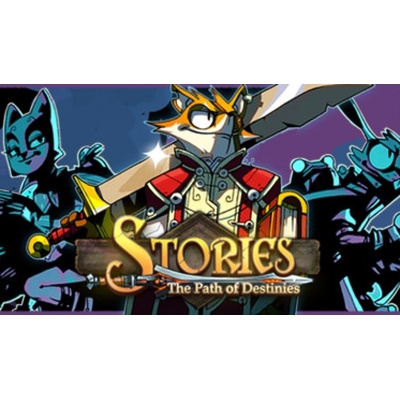 Stories: The Path of Destinies