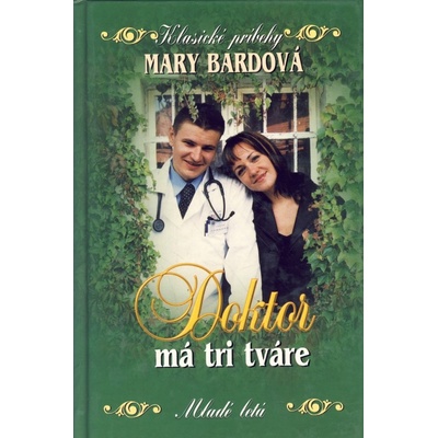 Doktor má tri tváre - Mary Bardová