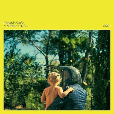 PENGUIN CAFE - MATTER OF LIFE...2021 LP