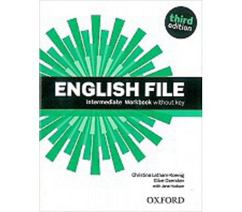 ENGLISH FILE Third Edition INTERMEDIATE WORKBOOK WITHOUT ANS...