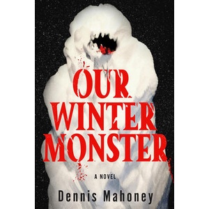 Our Winter Monster (ISBN: 9781641297455)