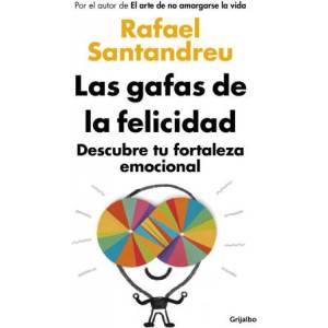 LAS GAFAS DE LA FELICIDAD (ED. ACTUALIZADA) | SANTANDREU, RAFAEL (ISBN: 9788425361777)