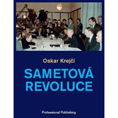 Sametová revoluce - Krejčí Oskar, Brožovaná