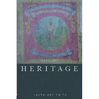 Uses of Heritage | Laura Jane Smith