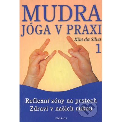 Mudra jóga v praxi 1