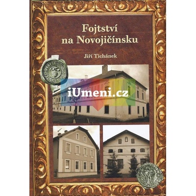 Fojtství na Novojičínsku okres Nový Jičín, rychta | Jiří Tichánek