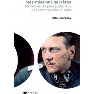 Mes missions secrètes | Otto Skorzeny (ISBN: 9782369427148)