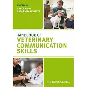 Handbook of Veterinary Communication Skills | Carol Gray (2010)