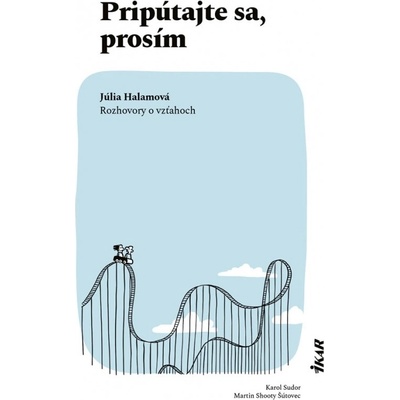 Pripútajte sa, prosím - Júlia Halamová