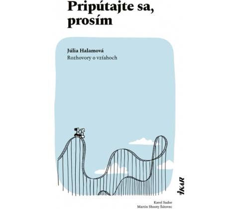 Pripútajte sa, prosím - Júlia Halamová