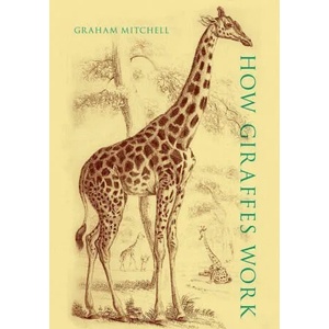 How Giraffes Work | Graham Mitchell (ISBN: 9780197571194)
