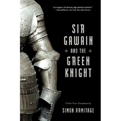 Sir Gawain and the Green Knight: A New Verse Translation Armitage SimonPaperback