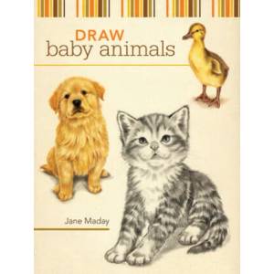 Draw Baby Animals | Jane Maday (2009)