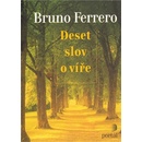Deset slov o víře Bruno Ferrero