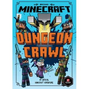 Minecraft: Dungeon Crawl (Woodsword Chronicles #5) | Mojang AB (ISBN: 9781405296298)