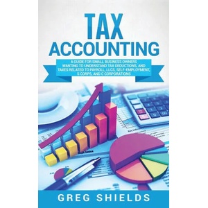 Tax Accounting | Greg Shields (ISBN: 9781637161517)