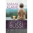 Knihy Mama klame Michel Bussi SK