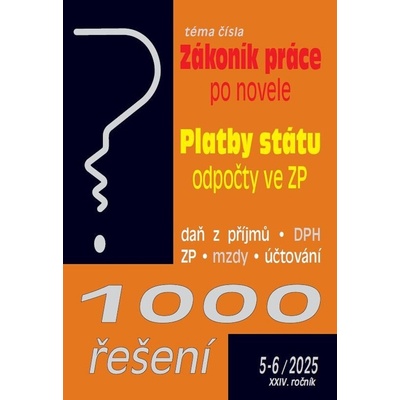 1000 řešení č. 5-6 / 2025 - Zákoník práce – flexibilní novela - Poradce s.r.o.