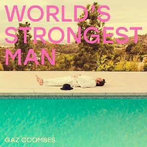 Gaz Coombes - World's Strongest Man (Coconut Coloured) (180 g) (LP) (0602448324054)