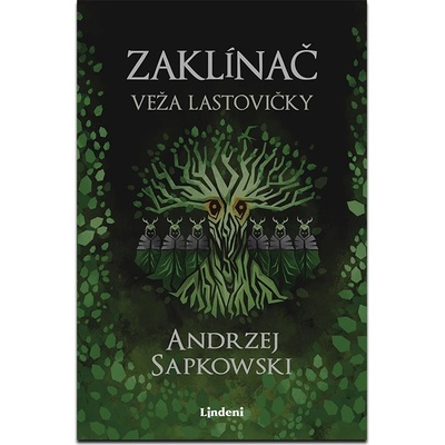 Zaklínač VI Veža lastovičky - Andrzej Sapkowski