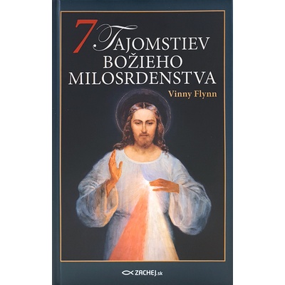 7 tajomstiev Božieho milosrdenstva - Flynn Vinny