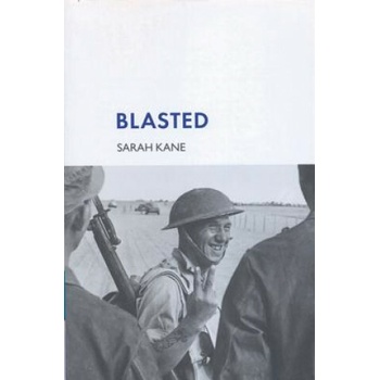 Blasted - Sarah Kane