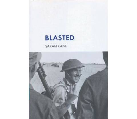 Blasted - Sarah Kane