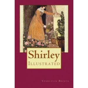 Shirley: Illustrated | Charlotte Bronte, Edmund Dulac (2017)