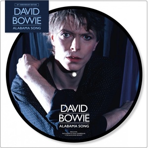 Warner Bowie David: Alabama Song (Picture Disc Vinyl) - Vinyl (SP) (030897)