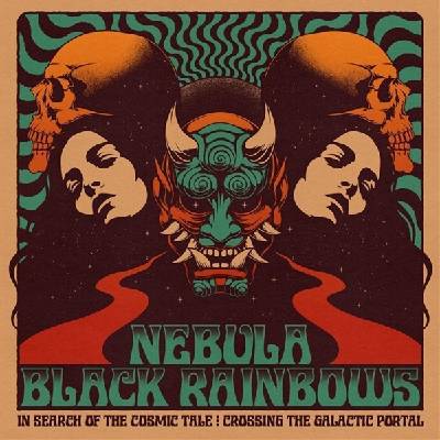 Nebula & Black Rainbows - In Search Of The Cosmic Tale: Crossing The Galactic Portal (LP) (0694685735052)