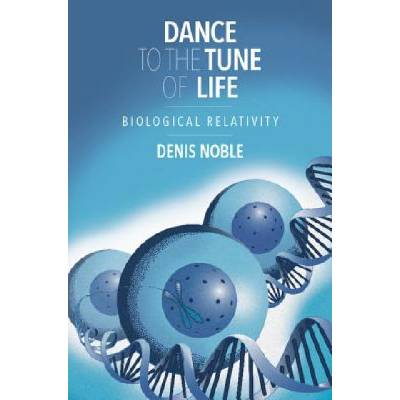 Dance to the Tune of Life Noble Denis