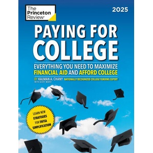 Paying for College, 2025 | Kalman Chany, Geoffrey Martz (ISBN: 9780593517864)