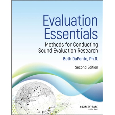 Evaluation Essentials - DaPonte, Beth Osborne (Yale University)