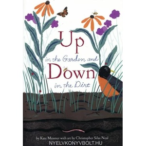 Up in the Garden and Down in the Dirt (ISBN: 9781452161365)