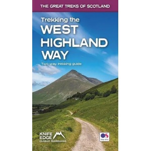 Trekking the West Highland Way (Scotland's Great Trails Guidebook with OS 1: 25k maps): Two-way guidebook: described north-south and south-north | Andrew McCluggage (ISBN: 9781912933112)