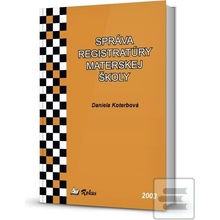 Správa registratúry materskej školy - Daniela Koterbová