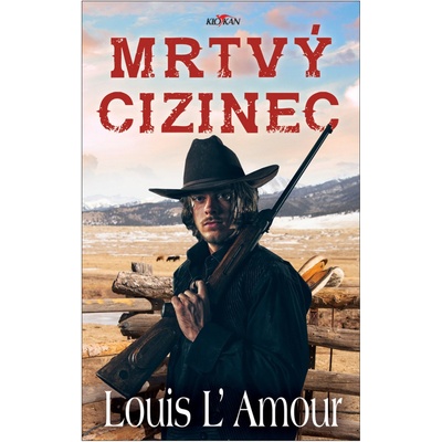 Mrtvý cizinec - L´Amour Louis