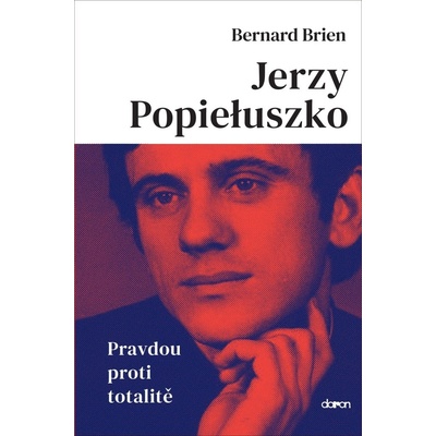 Jerzy Popieluszko - Bernard Brien