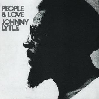 Image 1 of Johnny Lytle - People & Love (LP) (0888072507906)