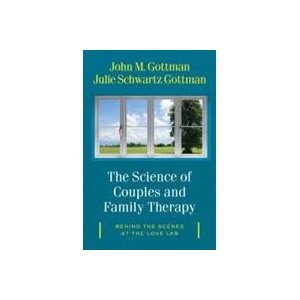 Science of Couples and Family Therapy | Gottman, John M. , Ph. D. , Julie Schwartz Gottman (ISBN: 9780393712742)