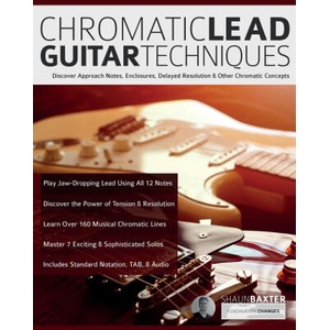 Chromatic Lead Guitar Techniques | Joseph Alexander, Tim Pettingale (2023)
