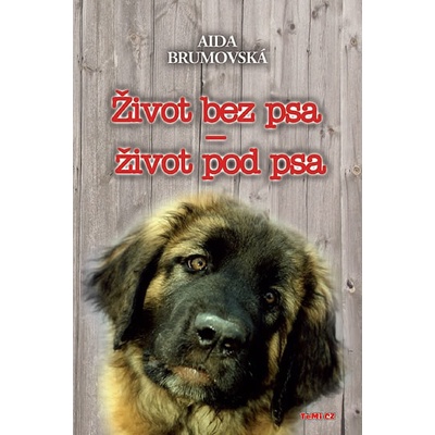 Život bez psa - život pod psa - 2. vydání