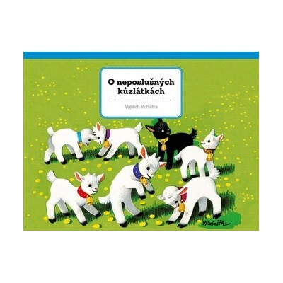 O neposlušných kůzlátkách