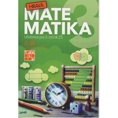 Hravá matematika 3.roč/2.díl učebnice – Balejová Renata, Hubková Martina, Vondrášková Štěpánka