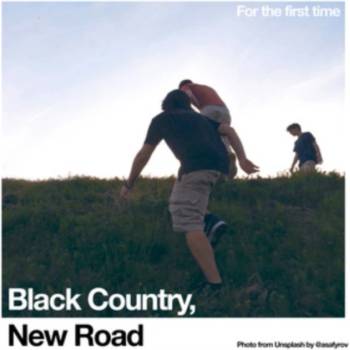 For the First Time Black Country, New Road LP
