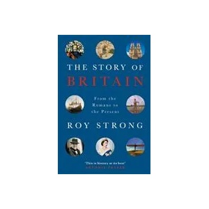 Story of Britain | Roy Strong (ISBN: 9781474607063)